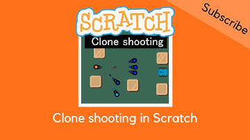 How to make clones Shoot in Scratch