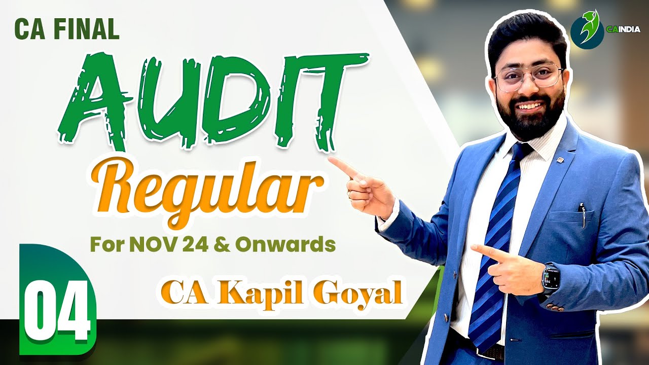 Lec 4-CA Final Audit Regular Course For Nov 24 & onwards exam by CA ...