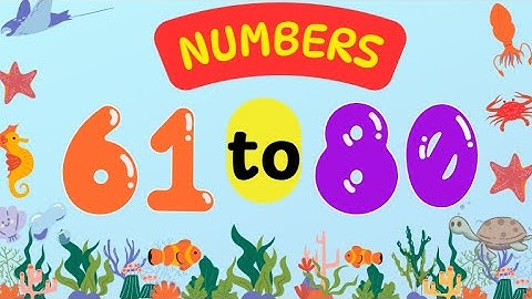 Learn Numbers 61 to 80 for Kids | Fun Counting with Big Numbers!