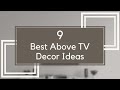 Decoration ideas for empty space above tv 9 creative ideas