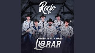 Video voorbeeld van "Grupo Recio Sax - Alguien Te Va A Hacer Llorar"