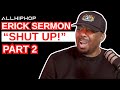 Erick Sermon S En Prend à L IA Aux Haters à Lyor Cohen à L Influence De Headbanger Sur Ice mp3