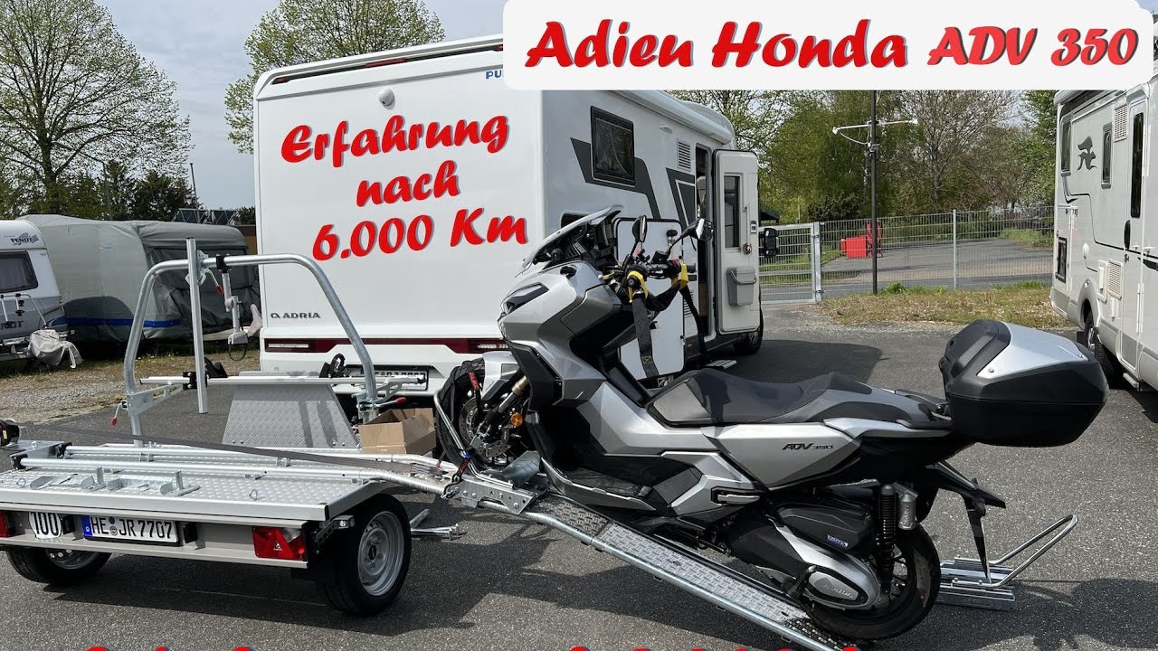 Adieu Honda ADV 350 - Erfahrung nach 6000 km