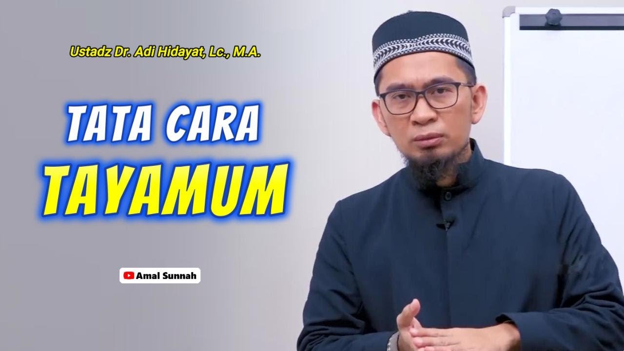 Tata Cara Tayamum❗Ustadz Adi Hidayat