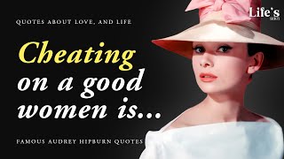 Audrey Hepburn Quotes About Women, Love, and Movies | Quotes & Aphorism Of The Famous People