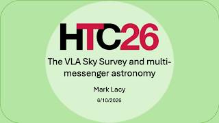 HTC26: The VLA Sky Survey and multi-messenger astronomy