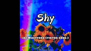 Jai Waetford - Shy (slowed tiktok lyrics)