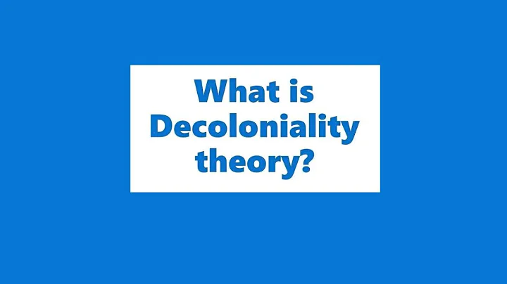 What is Decoloniality theory?