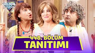 - Güldür Güldür Show 448. Bölüm Fragmanı