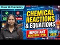 Class 10 Chemistry Board 2026 | Chemical Reactions and Equations All Important Questions and PYQs