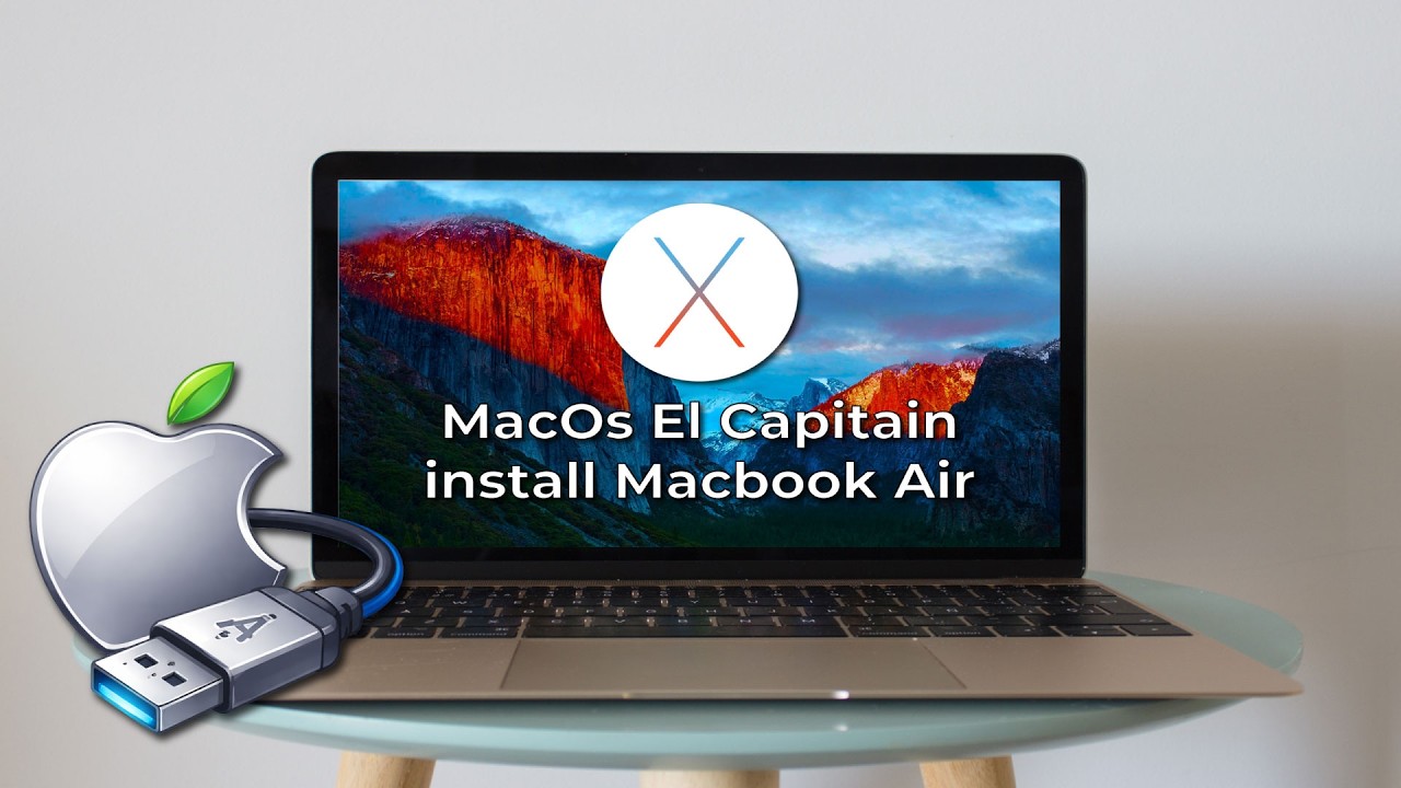 How to Install Mac OS X El Capitan on a MacBook Air from a Bootable USB ...