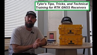 RTK GNSS Receiver Tips, Tricks, and Technical Training Intro