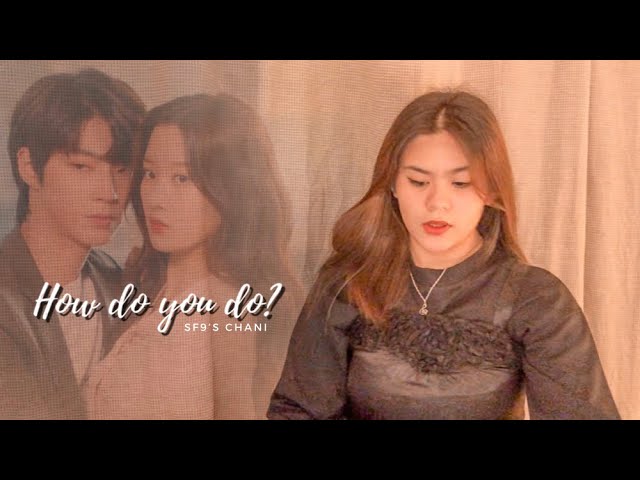 How Do You Do (Chani 찬희) - True Beauty OST - Cover by Jeiven class=