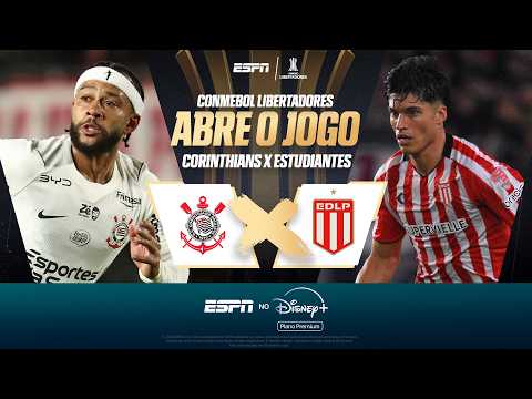 CORINTHIANS X ESTUDIANTES: QUARTAS DE FINAL DA CONMEBOL LIBERTADORES | PRÉ-JOGO
