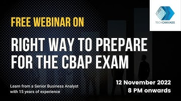 RIGHT WAY TO PREPARE FOR THE CBAP EXAM | TECHCANVASS