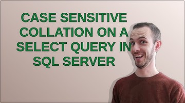Case Sensitive Collation on a select query in SQL Server