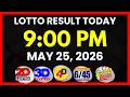 Lotto Result Today 9PM Draw May 25, 2026 | 2D, 3D Swertres, 4D, 6/45, 6/55, PCSO #lottoresult
