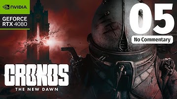CRONOS: The New Dawn | PC Walkthrough Gameplay Part 5 – [4K 60FPS | No Commentary]