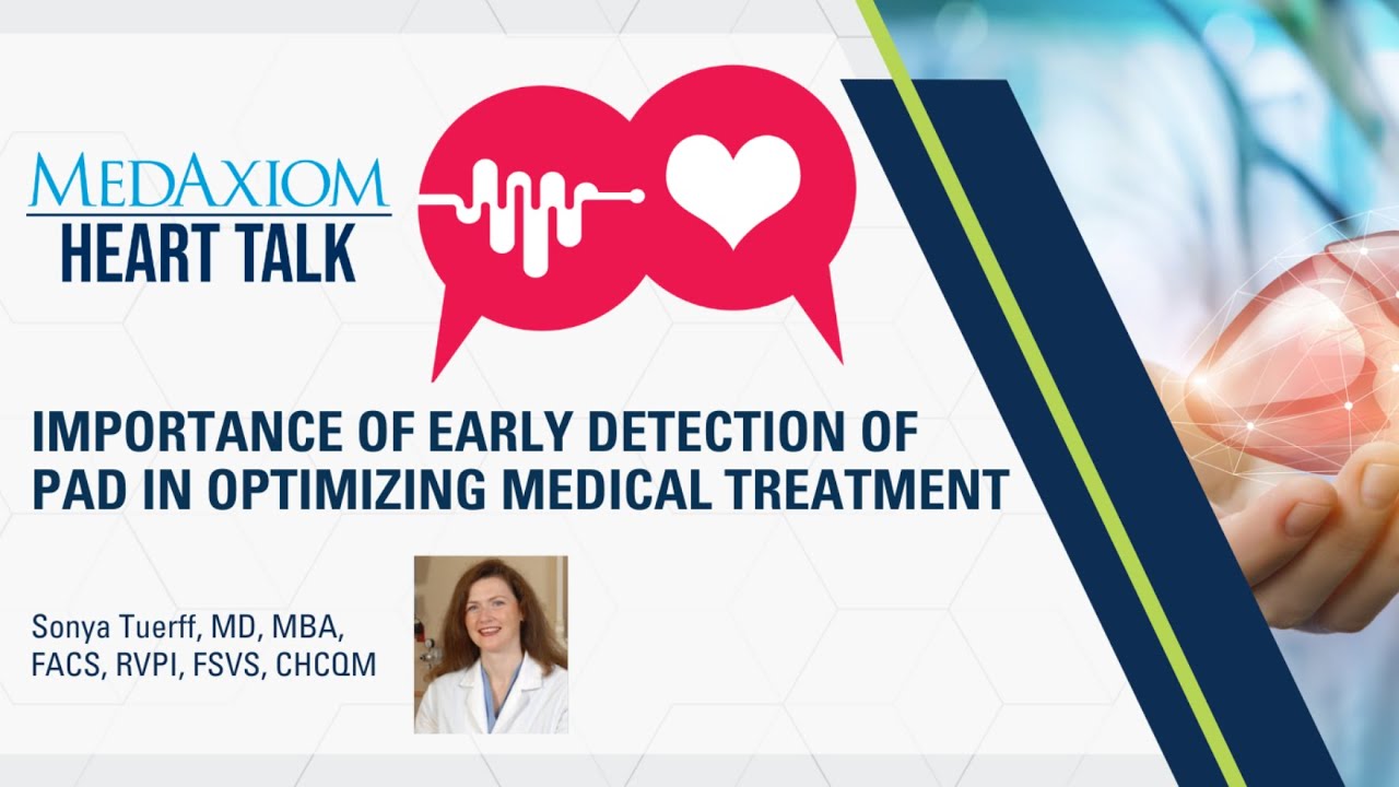 Importance of Early Detection of PAD in Optimizing Medical Treatment