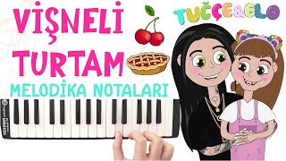Tuğçe & Elo - VİŞNELİ TURTAM Melodika Notaları - Melodika Şarkıları Resimi