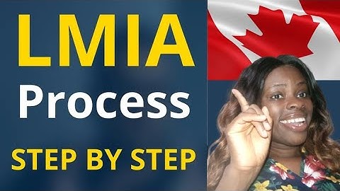 Canada Work Permit LMIA Process Explained: Step-by-Step Guide