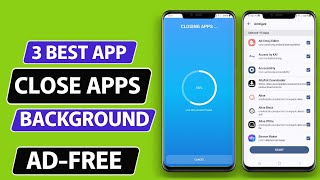 3 Best Close Apps Running in Background for Apps for Android screenshot 5