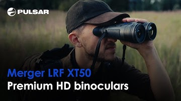 Premium HD binoculars | Merger LRF XT50 | Unrivalled excellence