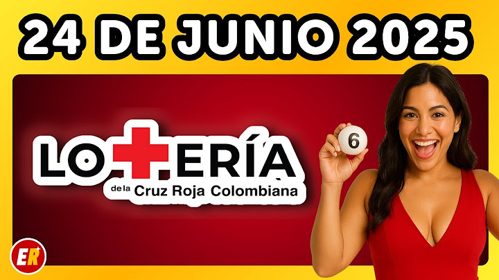 Resultado LOTERIA de la CRUZ ROJA 24 de Junio de 2025 💫✅💰