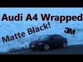 Wrapping the Audi A4 Matte Black