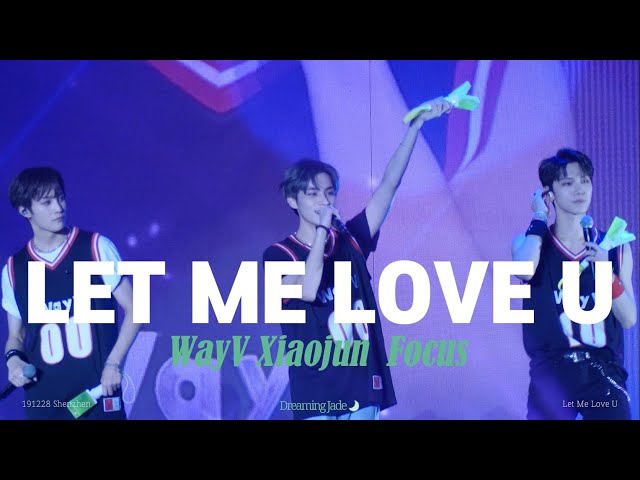 [4K] 191228 WayV - Let Me Love U + Ending(Xiaojun Focus) 웨이션V FM in Shenzhen 샤오쥔 class=