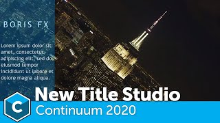 Continuum 2020: Title Studio Improvements