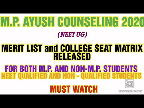 Mp ayush counselling 2020 / Merit list released / Both mp and non students AND neet qualify and non