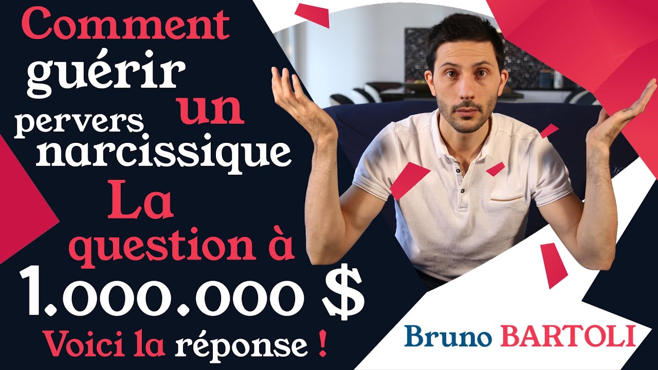 Comment guérir un pervers narcissique