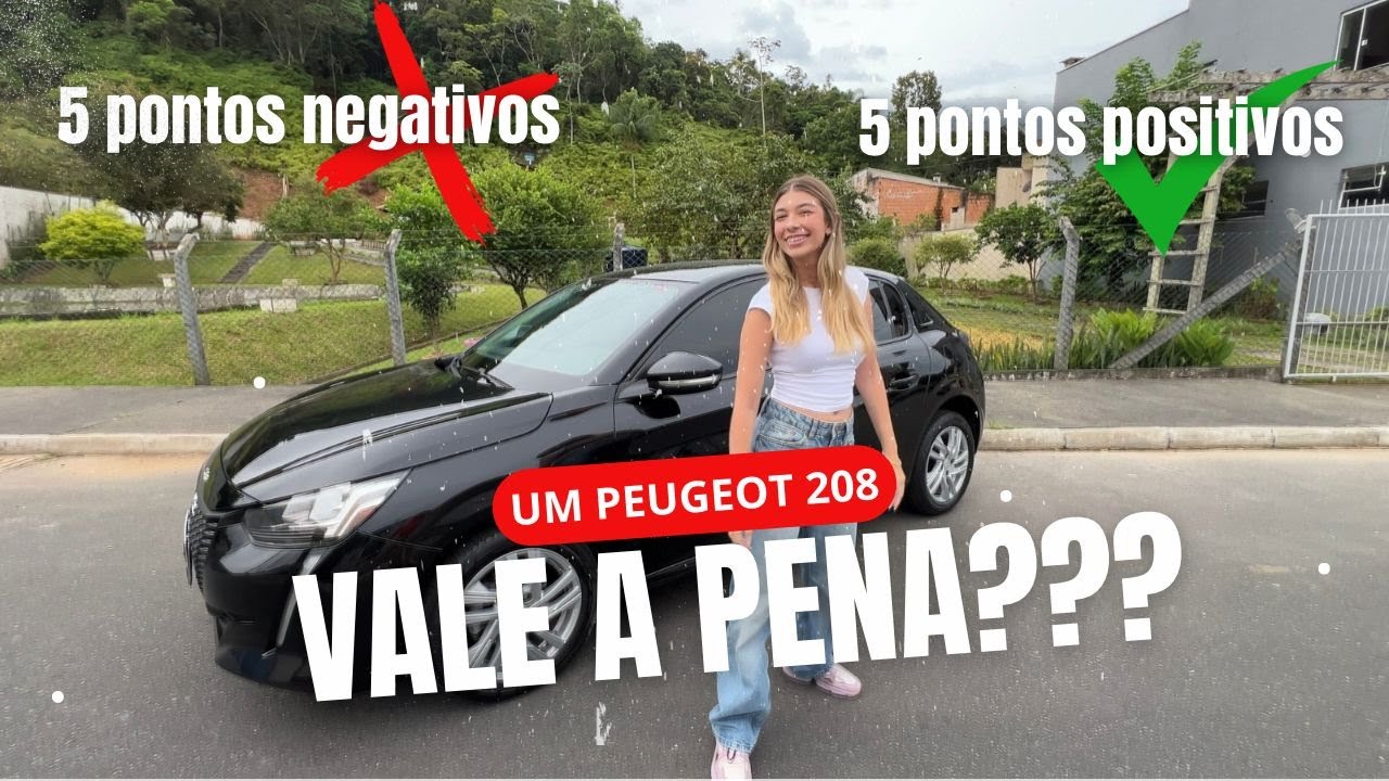 Peugeot 208: 5 Pontos Positivos e 5 Negativos! Será que Vale a Pena?