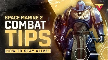 Top COMBAT TIPS to Keep You Alive in Space Marine 2