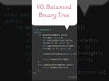 110. Balanced Binary Tree | Height Check with Early Stop | TC: O(n) | SC: O(h)