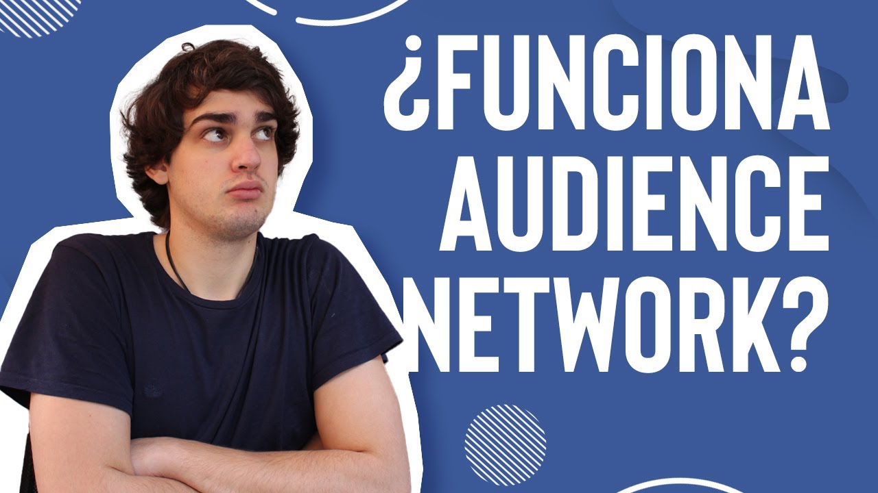 audience network facebook คือ  New  AUDIENCE NETWORK en FACEBOOK ADS: qué es, cómo funciona y formatos | ¿Debería quitarlo??