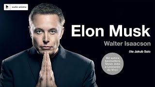 Walter Isaacson - Elon Musk | Audiokniha