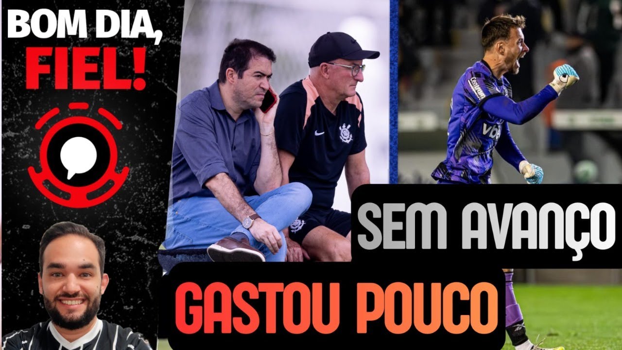 TIMÃO ECONOMIZA NA JANELA / BUSCA POR GOLEIRO / LINGARD/ PERCENTUAL DO ANDRÉ / BOM DIA FIEL #320