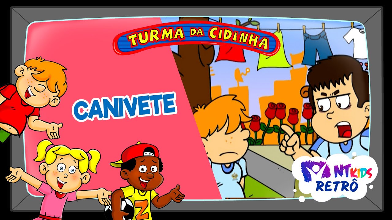 TURMA DA CIDINHA - CANIVETE