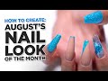 How to Create August's Nail Look of the Month