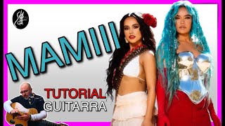 NO ME VUELVAS A LLAMAR | MAMIII | BECKY G & KAROL G | TUTORIAL GUITARRA | Alfonso Serrano