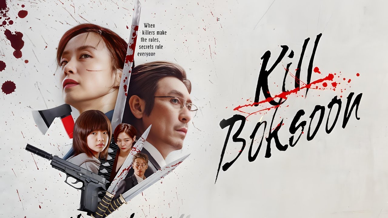 Kill Boksoon (길복순) Jeon Do yeon 2024 Movie Fact | Sol Kyung-gu, Kim Si-a | Review And Fact