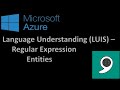 Microsoft Azure LUIS - Regular Expression Entities