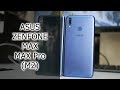 ОБЗОР-СРАВНЕНИЕ | ASUS Zenfone Max и Max Pro (M2)