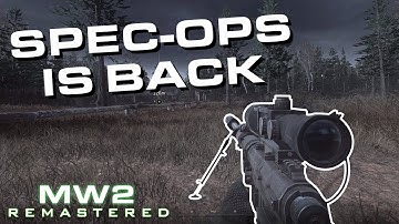 MW2 REMASTERED NOW HAS SPEC-OPS?!?