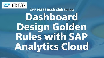 Dashboard Design Golden Rules with SAP Analytics Cloud
