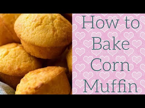 Wie einfach Corn Muffin backen
