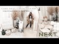 *NEW IN* NEXT | COSY CHRISTMAS HOME &amp; BABY HAUL!