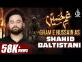 Gham e hussain as  shahid hussain baltistani  noha album payam e darvaish  2014